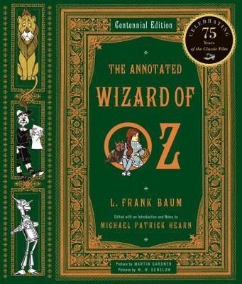The Annotated Wizard of Oz (The Annotated Books)