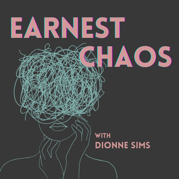 Earnest Chaos