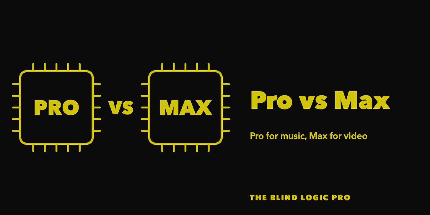 Two chips labeled Pro and Max with the word vs between them, with the text Pro vs Max, Pro for music, Max for video. Two chips labeled Pro and Max with the word vs between them, with the text Pro vs Max, Pro for music, Max for video.
