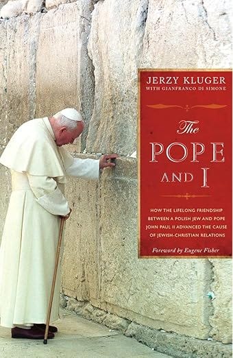 The Pope and I: How the Lifelong Friendship Between a Polish Jew and Pope John Paul II Advanced the Cause of Jewish-Christian Relations The Pope and I: How the Lifelong Friendship Between a Polish Jew and Pope John Paul II Advanced the Cause of Jewish-Christian Relations