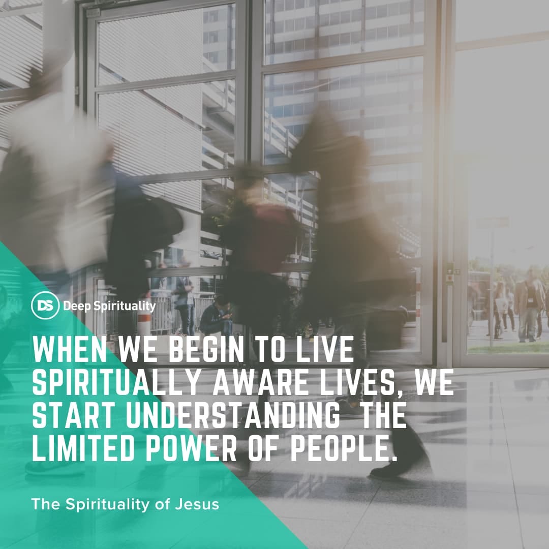 The Spirituality of Jesus, Part 3: Awareness 4 The Spirituality of Jesus, Part 3: Awareness 2