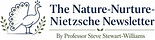 The Nature-Nurture-Nietzsche Newsletter