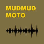 Mudmud Moto
