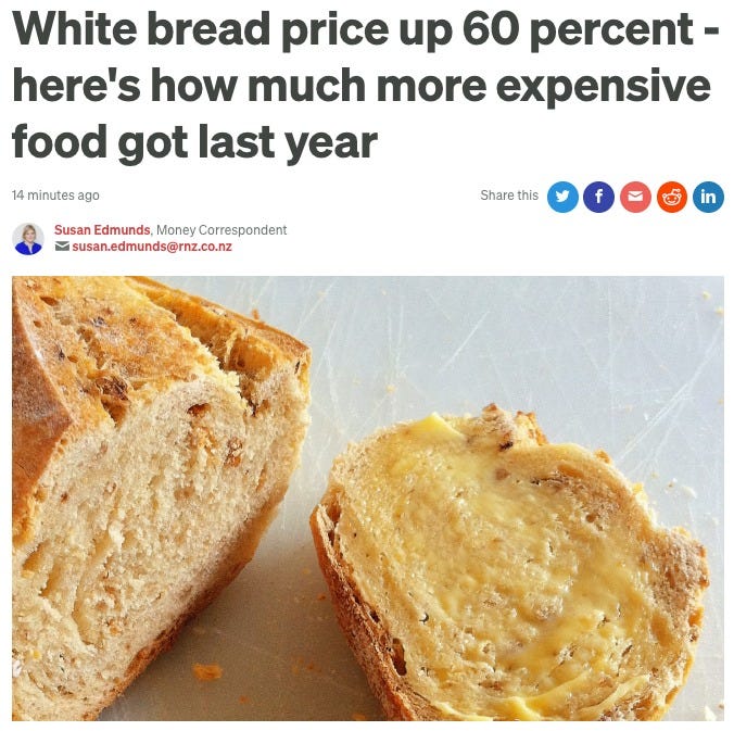 May be an image of text that says "White bread price up 60 percent- here's how much more expensive food got last year 14 minutes ago Susan Edmunds, SusanEdmunds.MoneyCorespondent Money Correspondent susan.edmunds@rnz.co.nz Share this f"