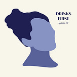 Drinks First
