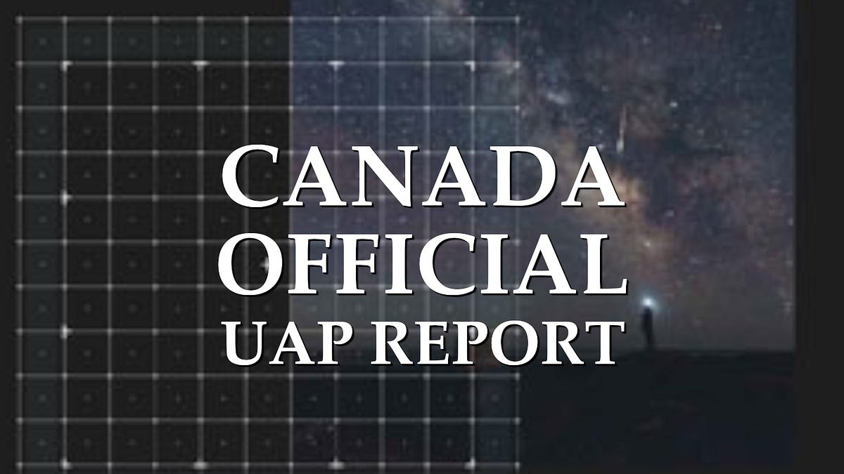 Canadas full report on UAP recommends the establishment of a dedicated service