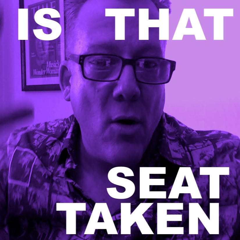 "Is that seat taken?"