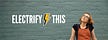 Electrify This