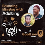 GoodLion Theology - Aaron Salvato