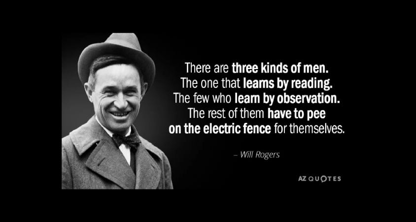 An Essay on Thinking for Yourself Augmented by the Wisdom of Cowboy Will Rogers
