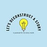 Let's Deconstruct a Story with Kelly Fordon