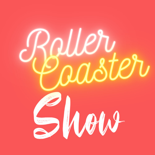 Roller Coaster Show