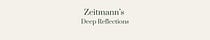 Zeitmann’s Deep Reflections