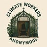Climate Workers Anonymous