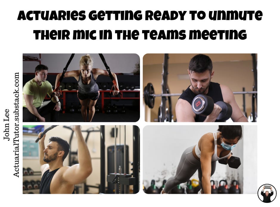 Actuaries preparing to unmute their mic