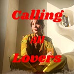 CALLING ALL LOVERS
