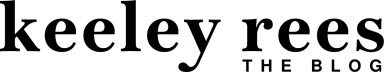 Keeley Rees: The Blog