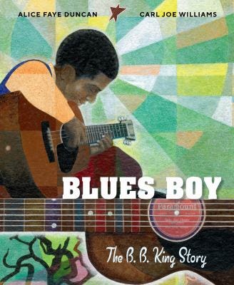 Blues Boy: The B.B. King Story by Alice Faye Duncan