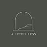A Little Less