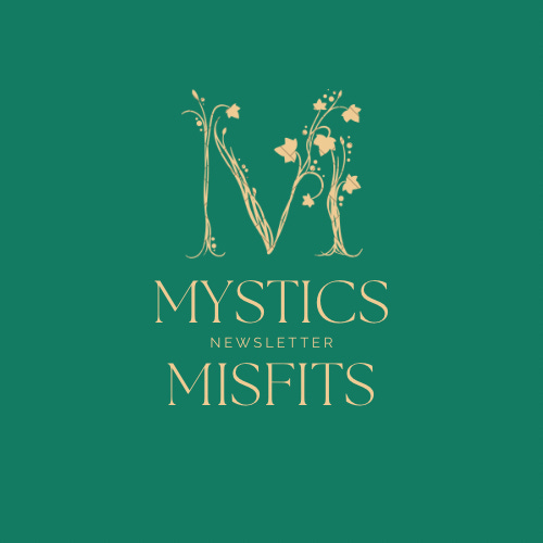 Mystics and Misfits 
