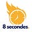 8 secondes.