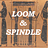 Loom & Spindle