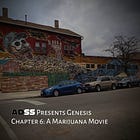Chapter 6: A Marijuana Movie