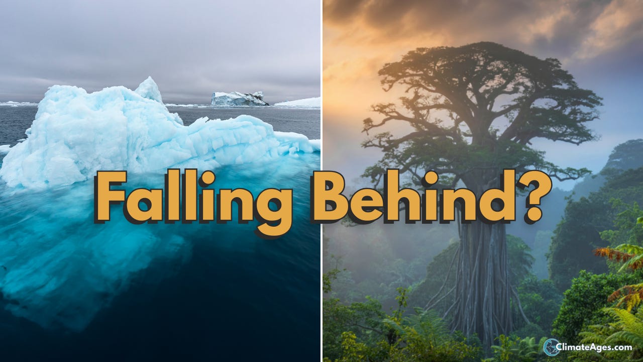 Split image showing an iceberg floating in cold blue ocean water on the left and a large tropical tree rising above a lush forest on the right. Bold text across the center reads “Falling Behind?” suggesting the question of whether nature is keeping pace with climate change.