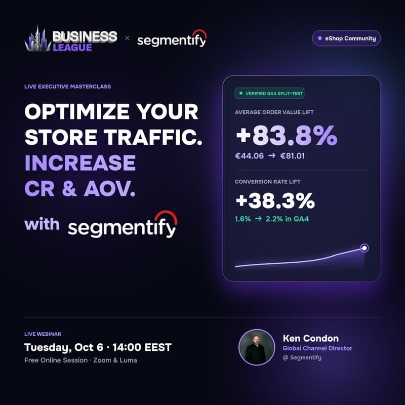 Cover Image for BusinessLeague eShops x Segmentify: crește CR și AOV pe traficul existent | English Webinar with Segmentify.com Cover Image for BusinessLeague eShops x Segmentify: crește CR și AOV pe traficul existent | English Webinar with Segmentify.com