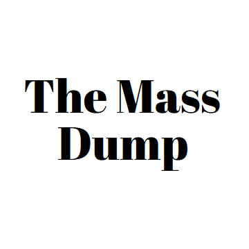The Mass Dump