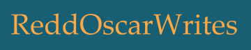 ReddOscarWrites - Fantasy, SciFi, and Horror
