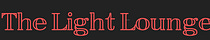The Light Lounge Newsletter