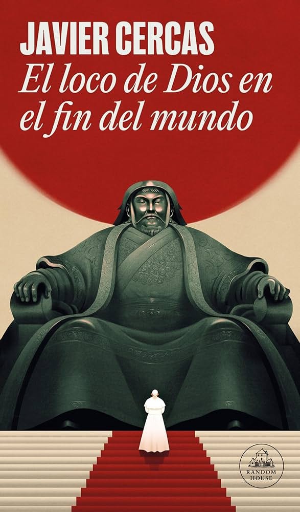 El loco de Dios en el fin del mundo : Cercas, Javier: Amazon.com.mx: Libros