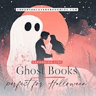21 Books to Satisfy Your Bookish Ghostly Cravings | Blog Expansion List
