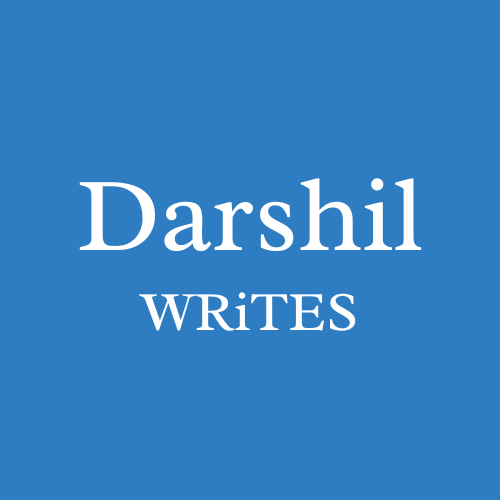 Darshil Writes
