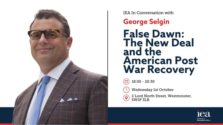 INVITATION: False Dawn - the New Deal and America’s Recovery from the Great Depression