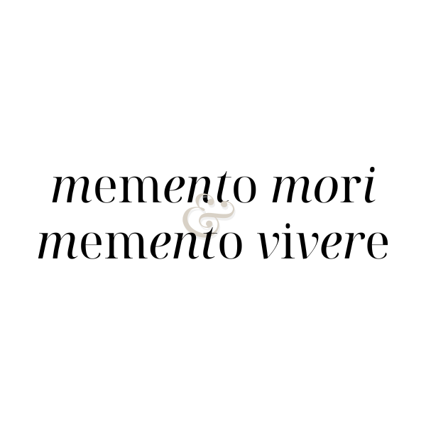 memento vivere