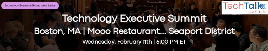 Technology Executive Dinner - Boston, MA (Feb. 11th)