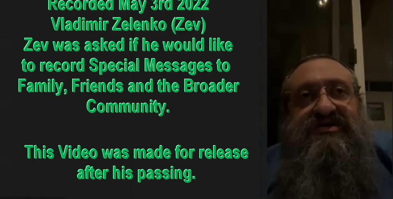 In Honour of a Good Friend - Dr. Vladimir (Zev) Zelenko 