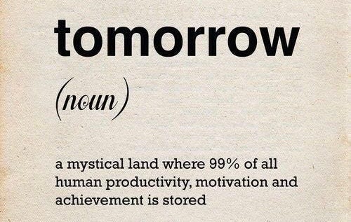 The Tyranny of _It Takes Time_