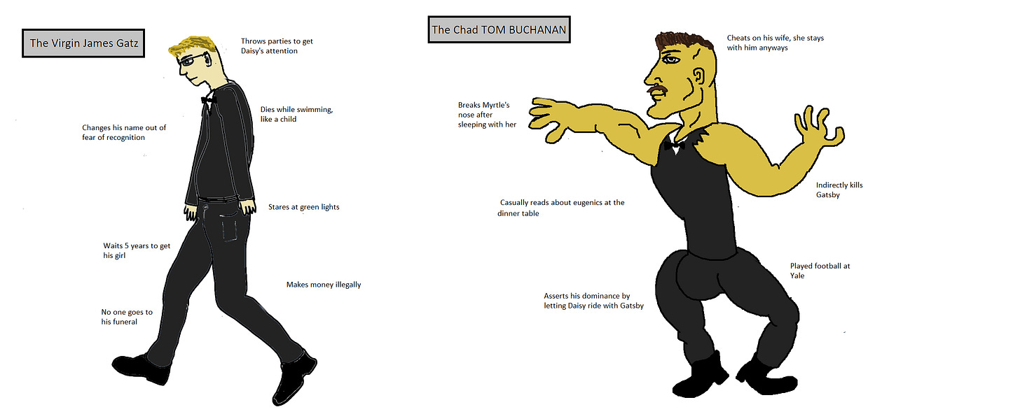 r/virginvschad - The Virgin James Gatz vs the Chad Tom Buchanan