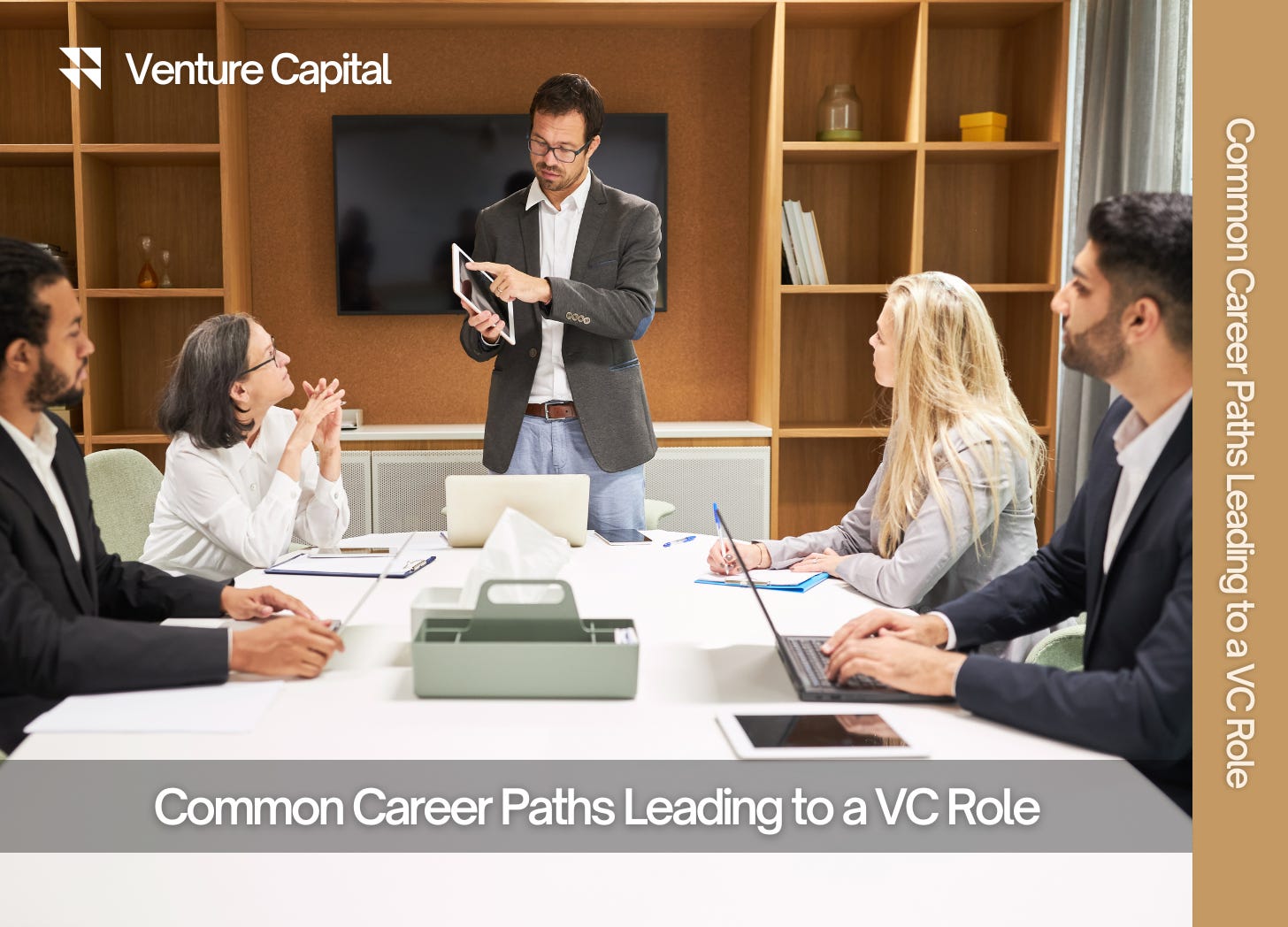 Common Career Paths Leading to a VC Role - Venture Capital
