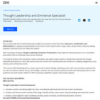 Actual Job Posting - Thought Leadership and Eminence Specialist - IBM