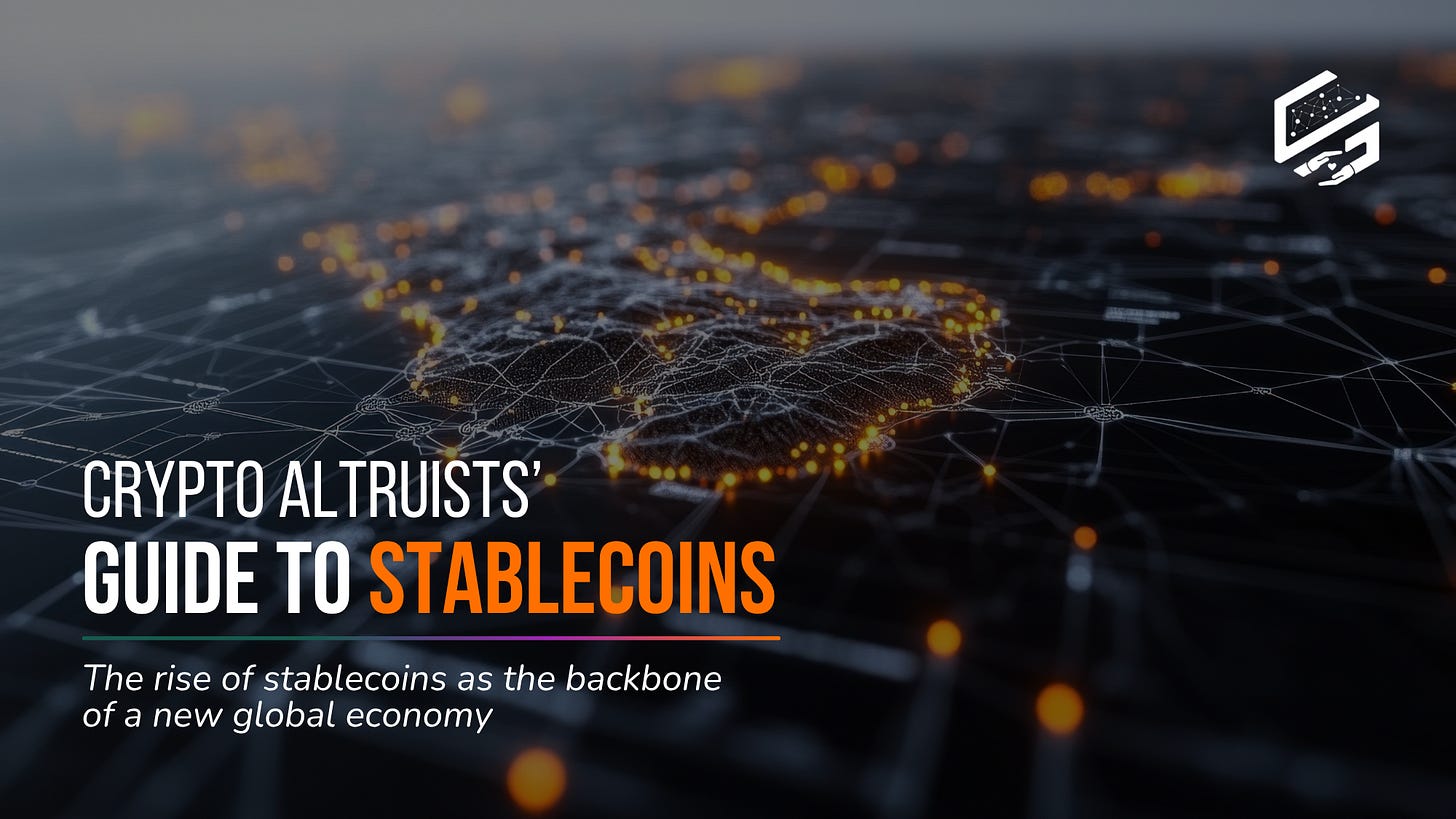Crypto Altruists' Guide to Stablecoins - The rise of stablecoins as the backbone of a new global economy. Cover image with text overlayed on digital globe.