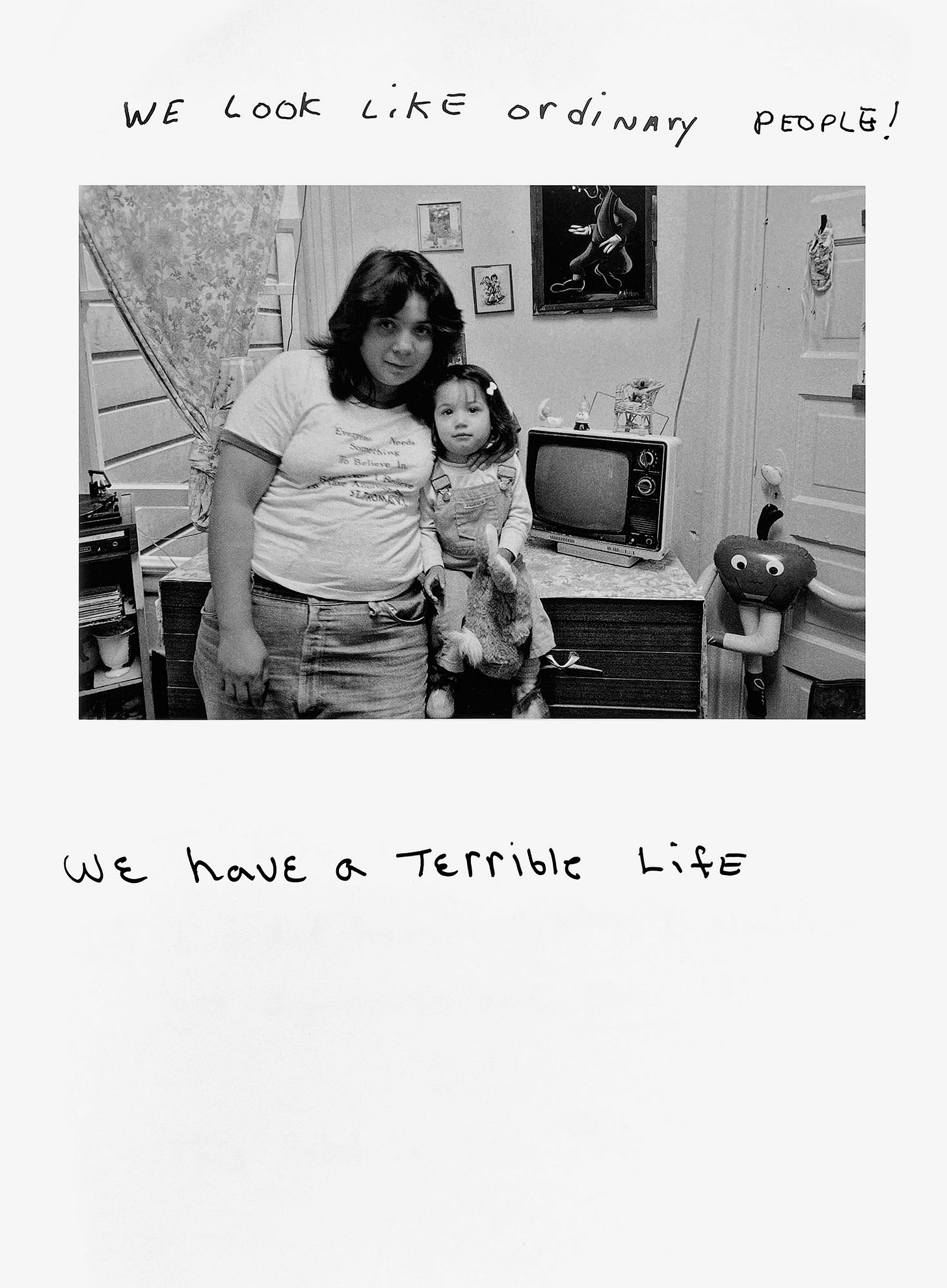 A smiling woman and a toddler stand in a bedroom. A caption says, "We look like ordinary people! We have a terrible life."