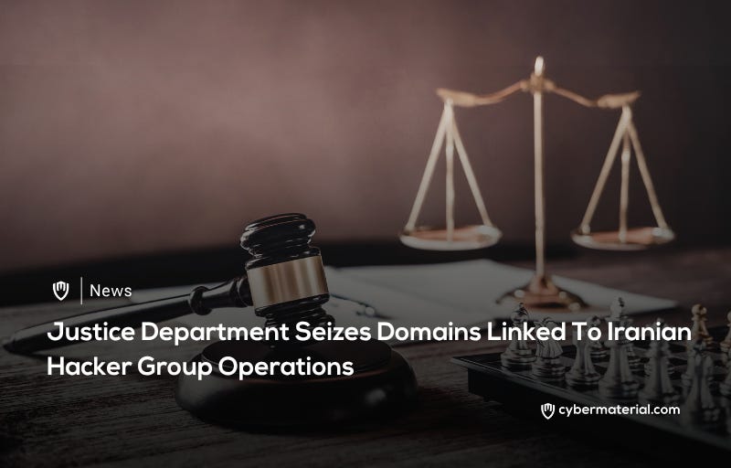 Justice Department Seizes Domains Linked to Iranian Hackers