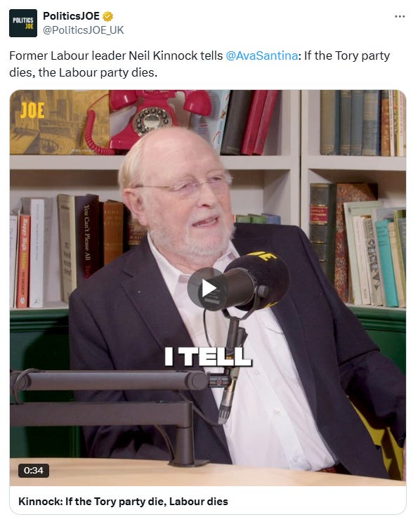 Kinnock: if the Tory party die, Labour dies