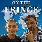 On the Fringe
