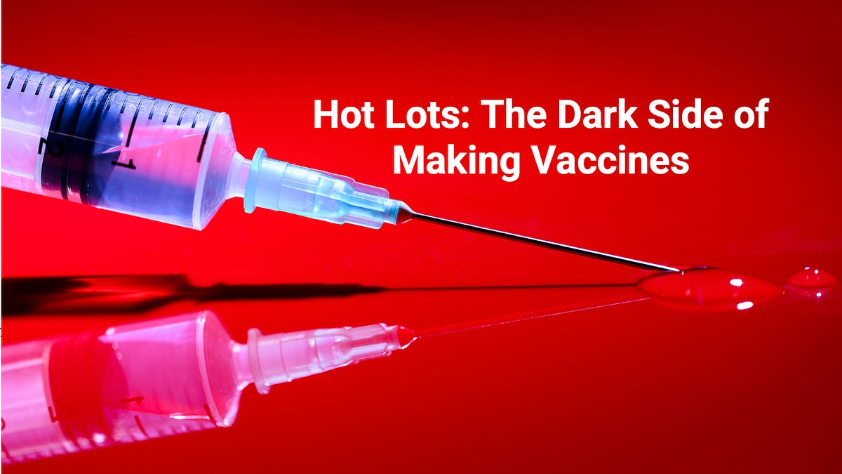 The Century of Forgotten Vaccine Hot Lot Disasters
