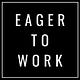Eager to Work